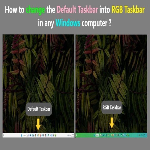 How to change the Default Taskbar into RGB Taskbar in any Windows computer ?https://youtu.be/z5w9fHmoMK4