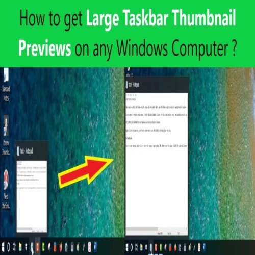 How to get Large Taskbar Thumbnail Previews on any Windows Computer ?https://youtu.be/lgzRLc_3JFw