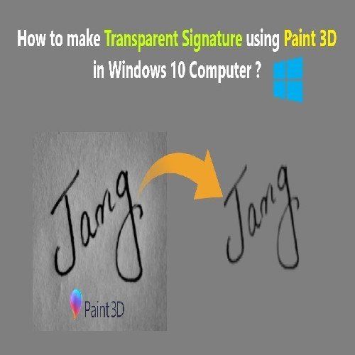 How to make Transparent Signature using Paint 3D in Windows 10 Computer ?https://youtu.be/Nws9vfhGisY